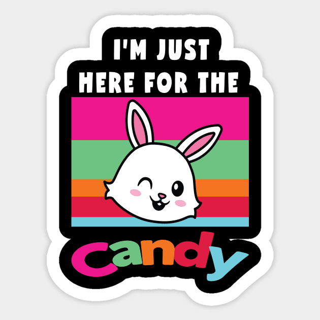 I'm Just Here For The Candy Sticker by Salahboulehoual